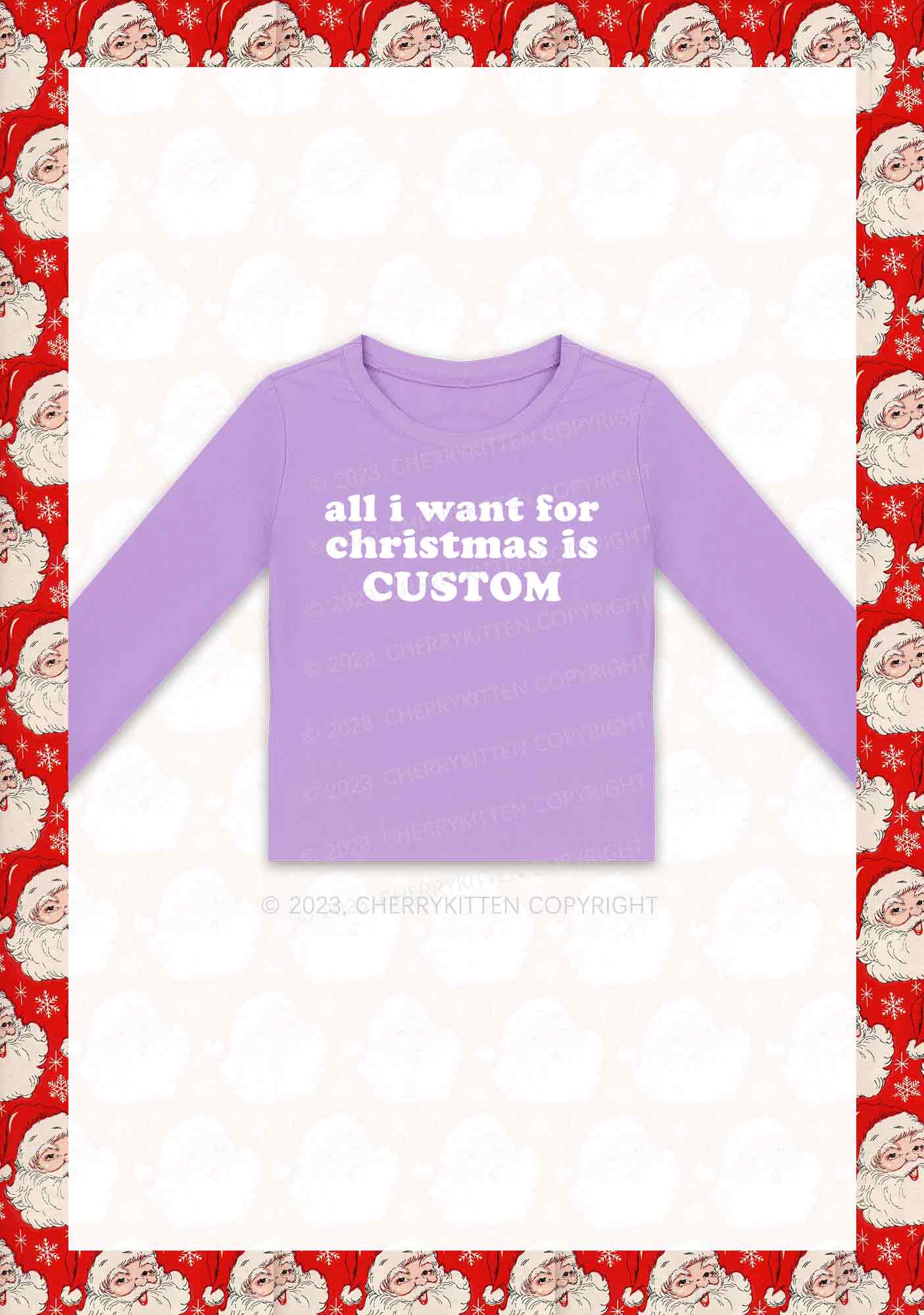 Custom All I Want For Christmas Is Y2K Long Sleeve Crop Top Cherrykitten