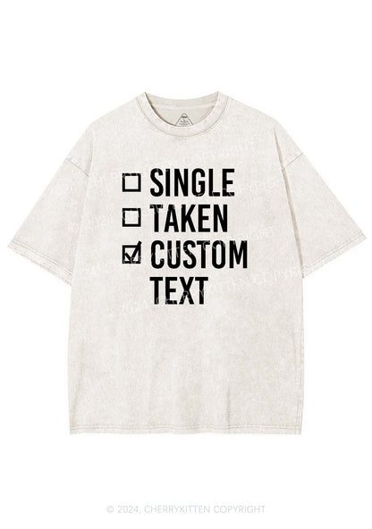 Single Taken Custom Text Y2K Valentine's Day Washed Tee Cherrykitten