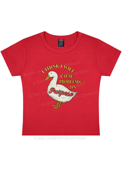 Cause Problems On Purpose Y2K Baby Tee Cherrykitten