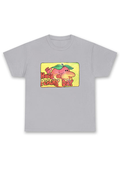 Have A Peachy Day Chunky Shirt