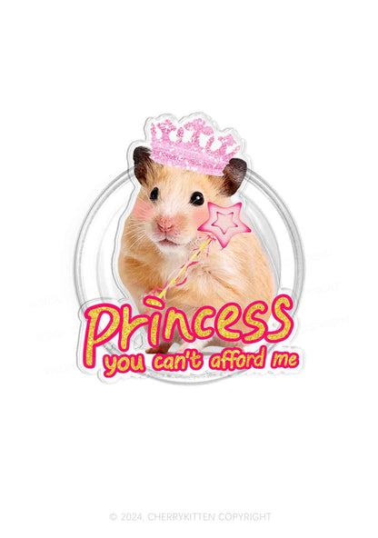 Princess You Can't Afford Me Y2K Magnetic Phone Grip Holder Cherrykitten