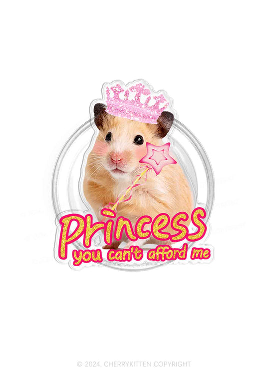 Princess You Can't Afford Me Y2K Magnetic Phone Grip Holder Cherrykitten