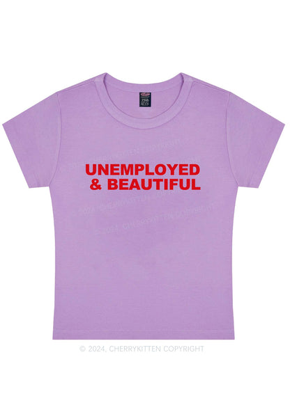 Unemployed And Beautiful Y2K Baby Tee Cherrykitten