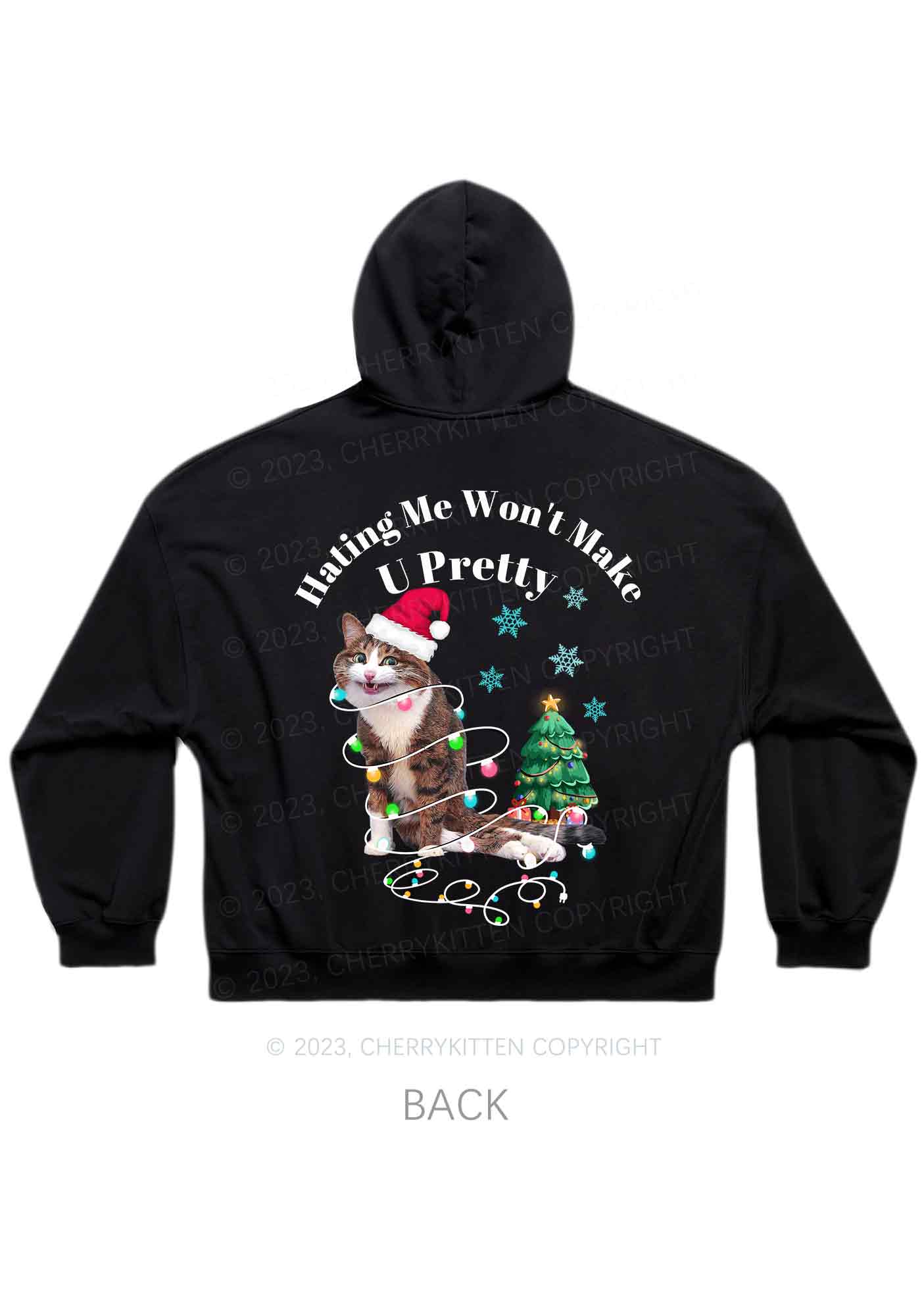 Hating Me Won't Make U Pretty Christmas Y2K Hoodie Cherrykitten