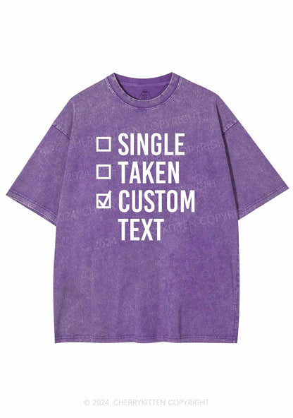 Single Taken Custom Text Y2K Valentine's Day Washed Tee Cherrykitten