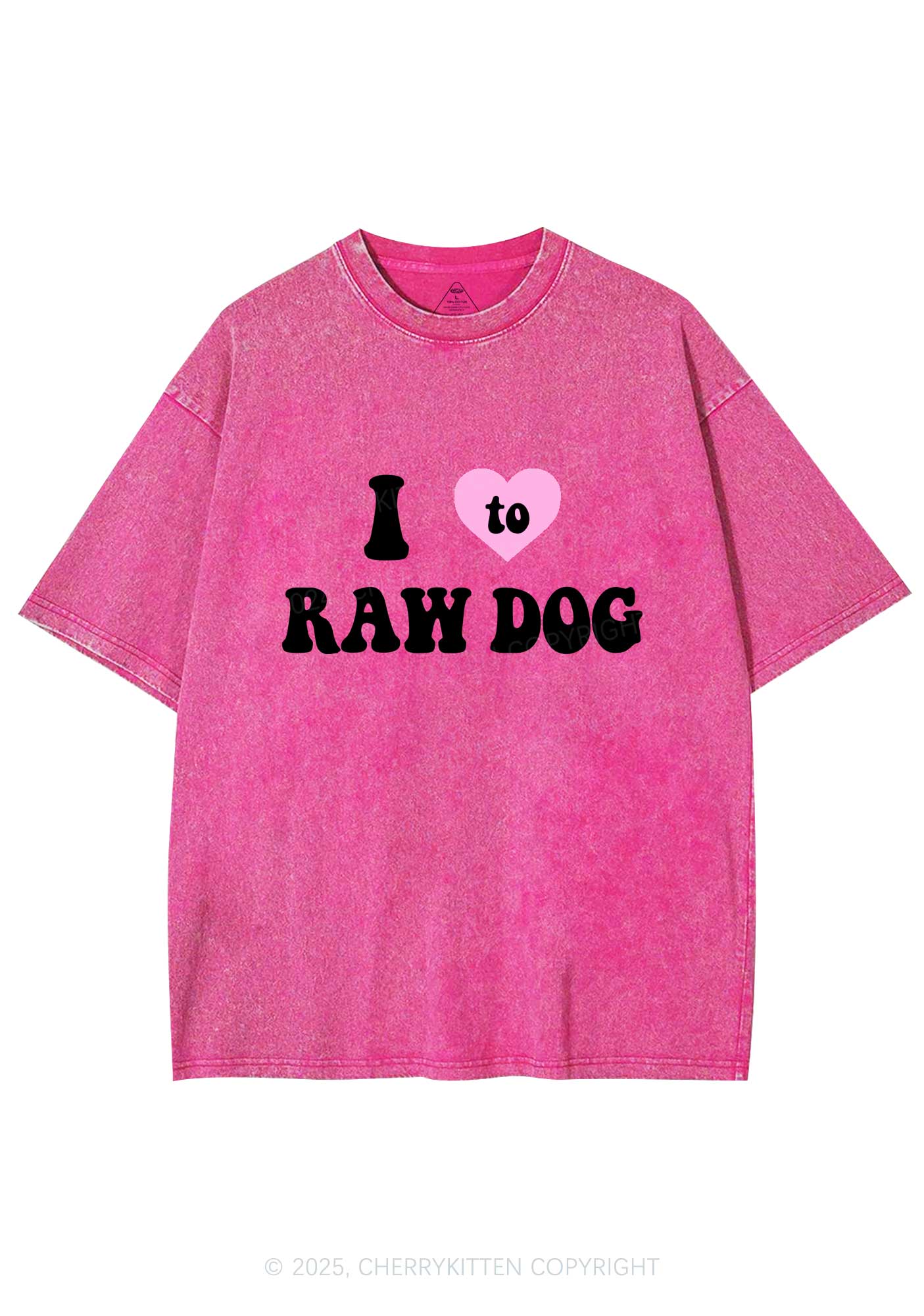 I Love Raw Dog Y2K Washed Tee Cherrykitten