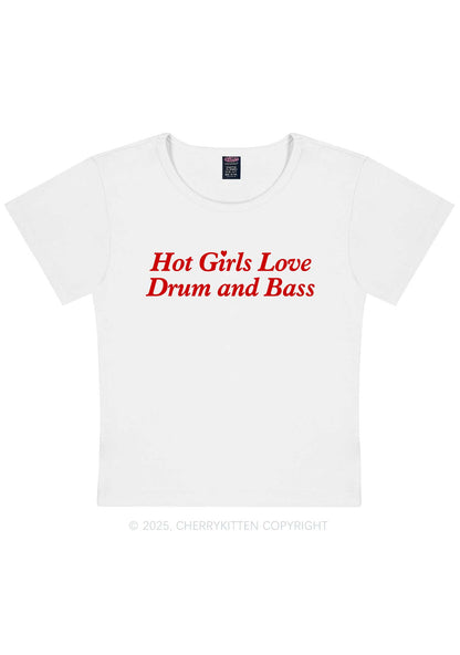 Hot Girls Love Drum And Bass Y2K Baby Tee Cherrykitten