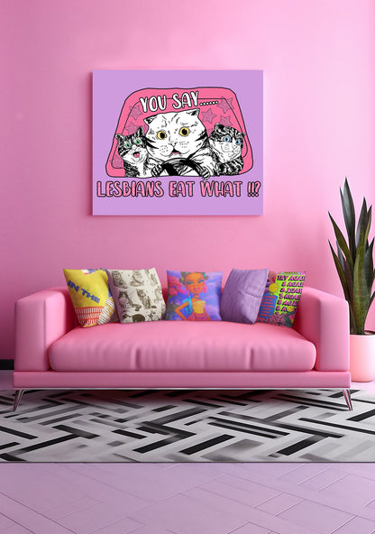 You Say Lesbians Eat What Y2K Canvas Wall Art Cherrykitten