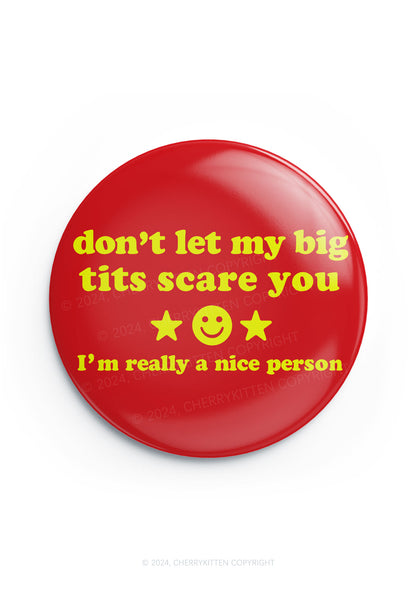 Don't Let My Big Txts Scare You 1Pc Y2K Pin Cherrykitten