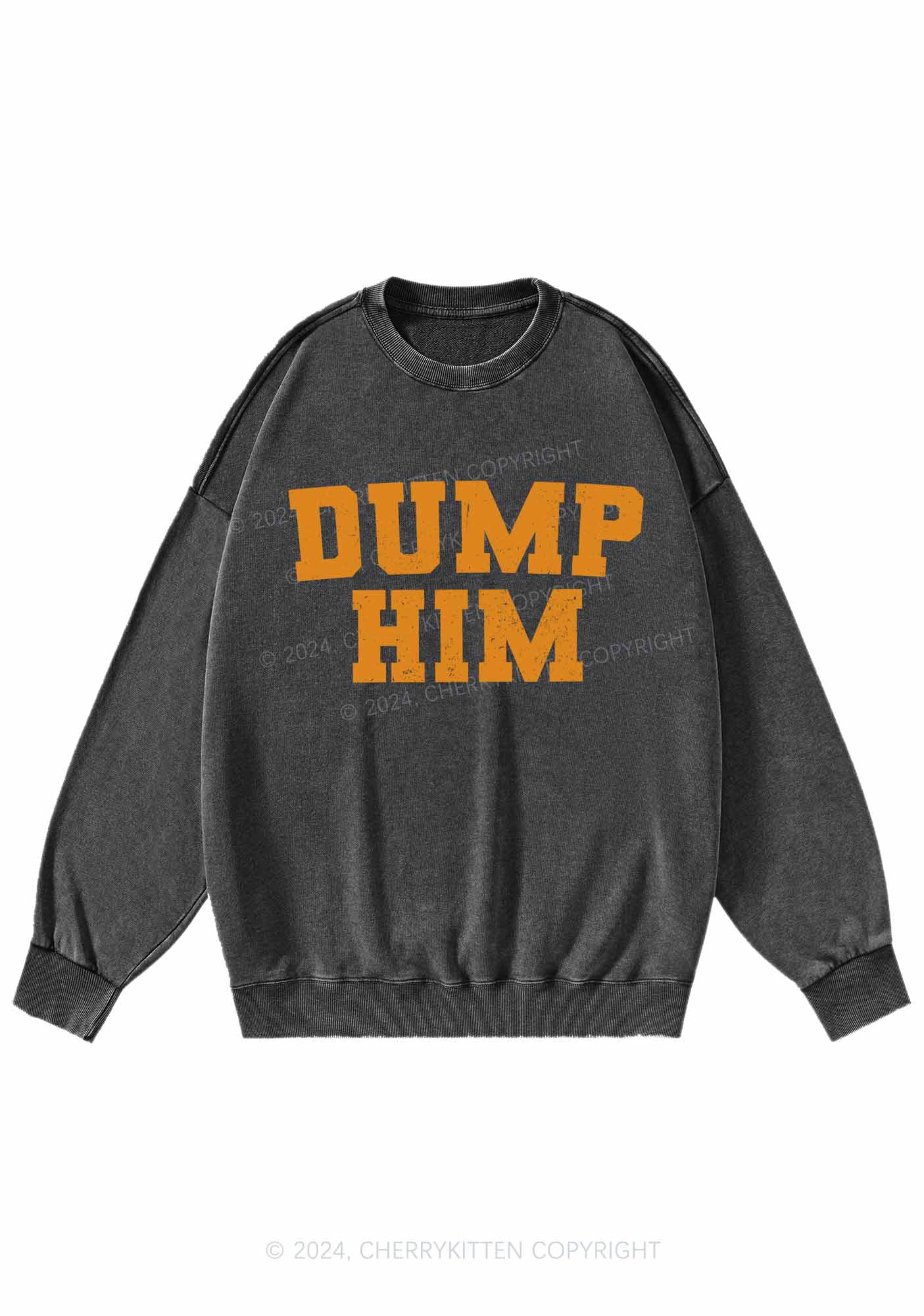 Dump Him Y2K Washed Sweatshirts Cherrykitten