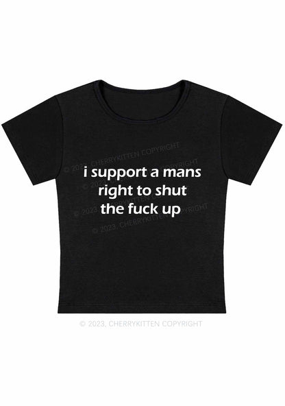 Curvy I Support A Mans Right Y2K Baby Tee Cherrykitten