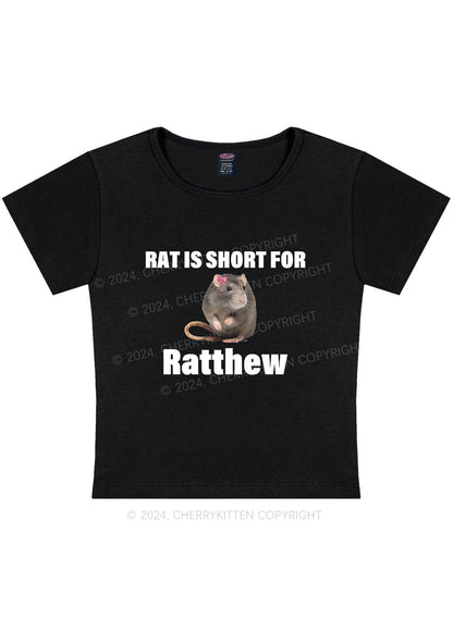 Rat Is For Ratthew Y2K Baby Tee Cherrykitten