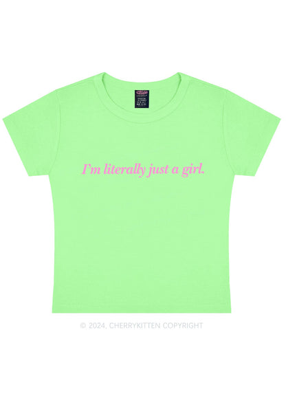 Literally Just A Girl Y2K Baby Tee Cherrykitten