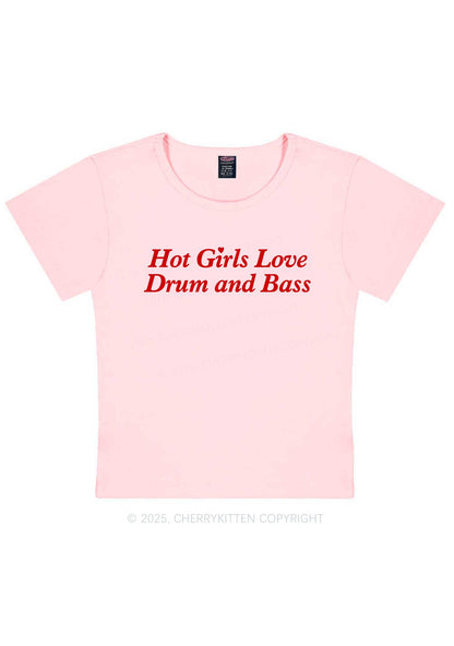 Hot Girls Love Drum And Bass Y2K Baby Tee Cherrykitten