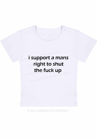 Curvy I Support A Mans Right Y2K Baby Tee Cherrykitten