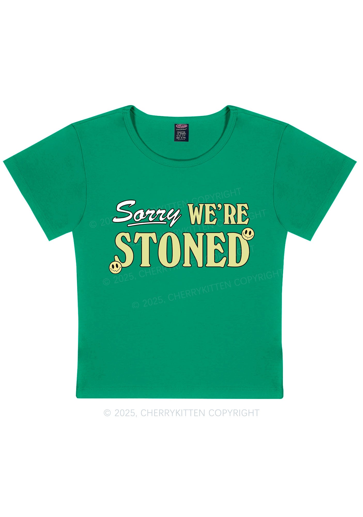 Sorry We're Stoned Y2K Baby Tee