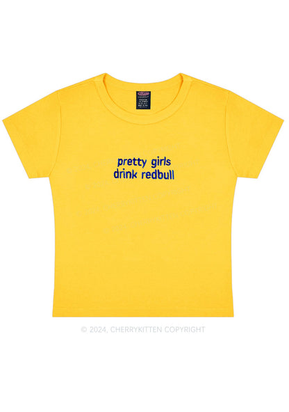 Embroidered Pretty Girls Drink Redbull Y2K Baby Tee Cherrykitten