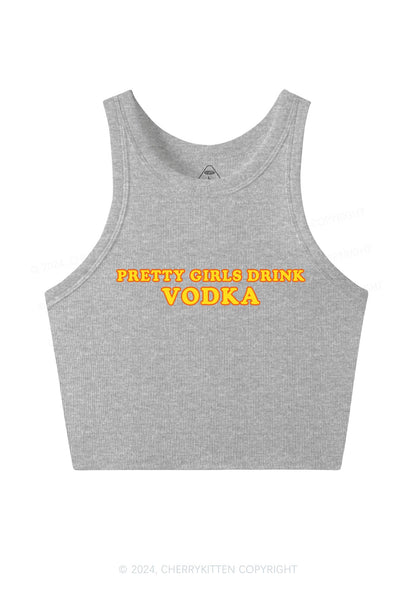 Pretty Girls Drink Vodka Y2K Crop Tank Top Cherrykitten