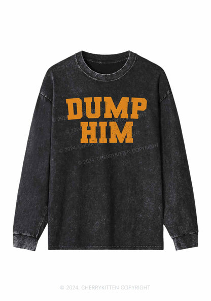 Dump Him Y2K Washed Long Sleeves Cherrykitten