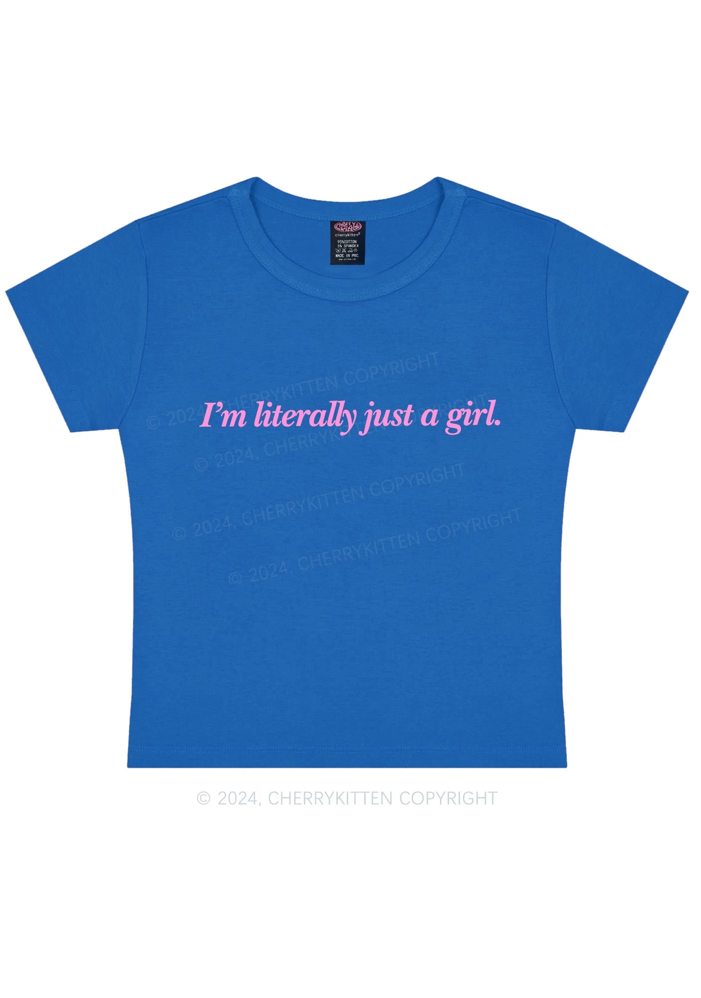 Literally Just A Girl Y2K Baby Tee Cherrykitten