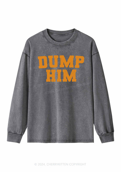 Dump Him Y2K Washed Long Sleeves Cherrykitten