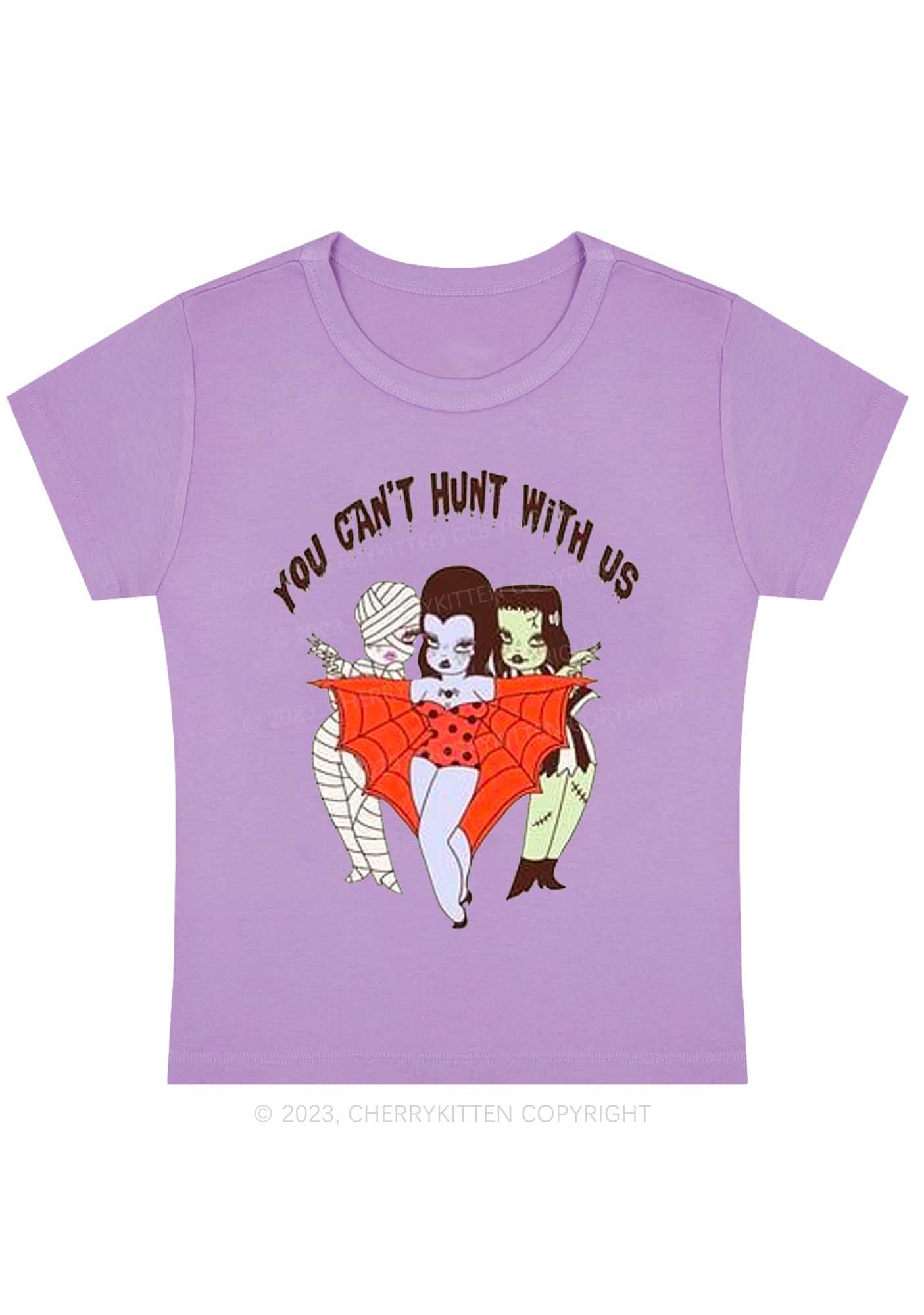 You Can't Hunt With Us Halloween Baby Tee Cherrykitten