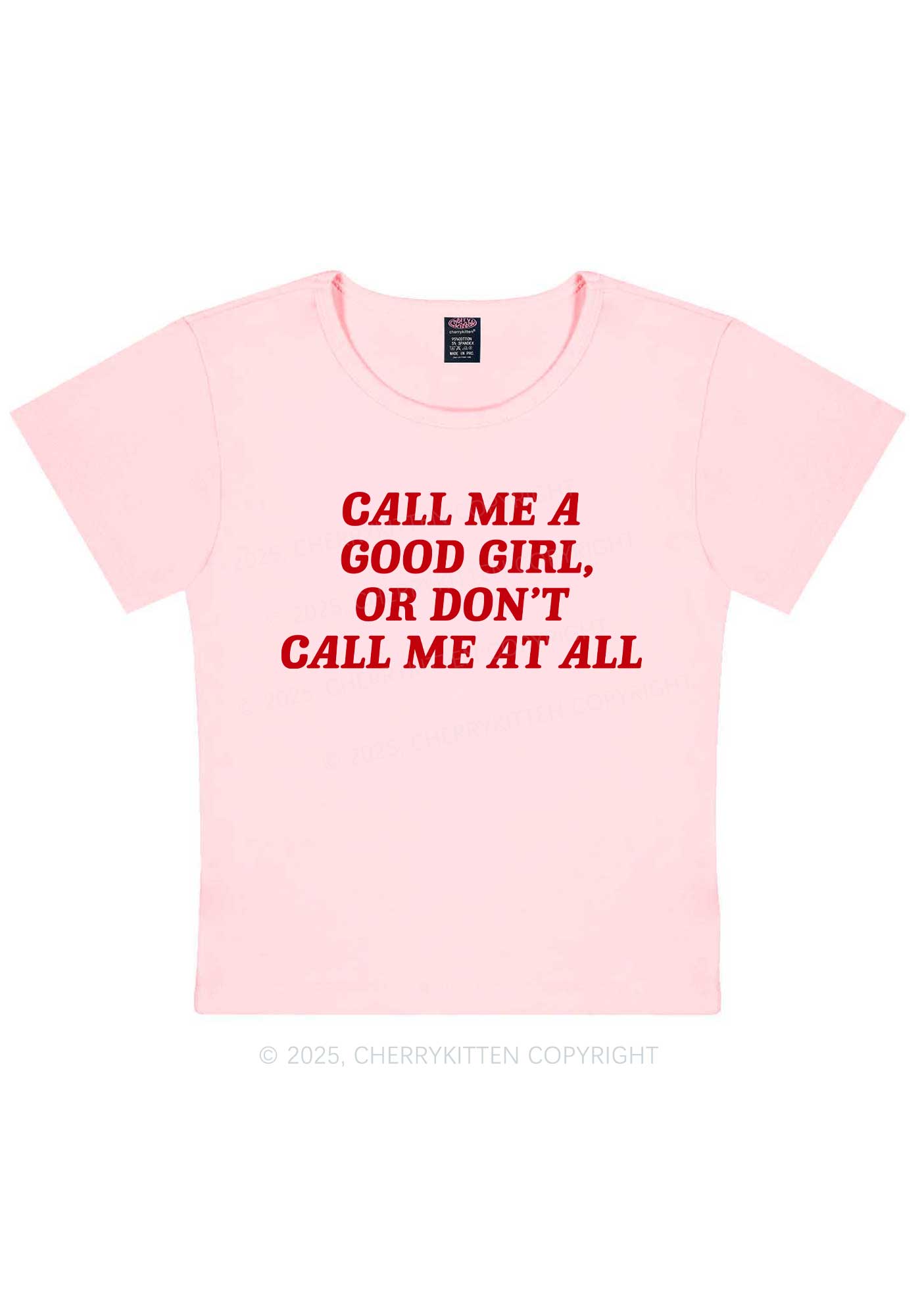 Call Me Good Girl Y2K Baby Tee Cherrykitten