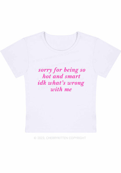 Curvy Sorry For Being So Smart Baby Tee Cherrykitten