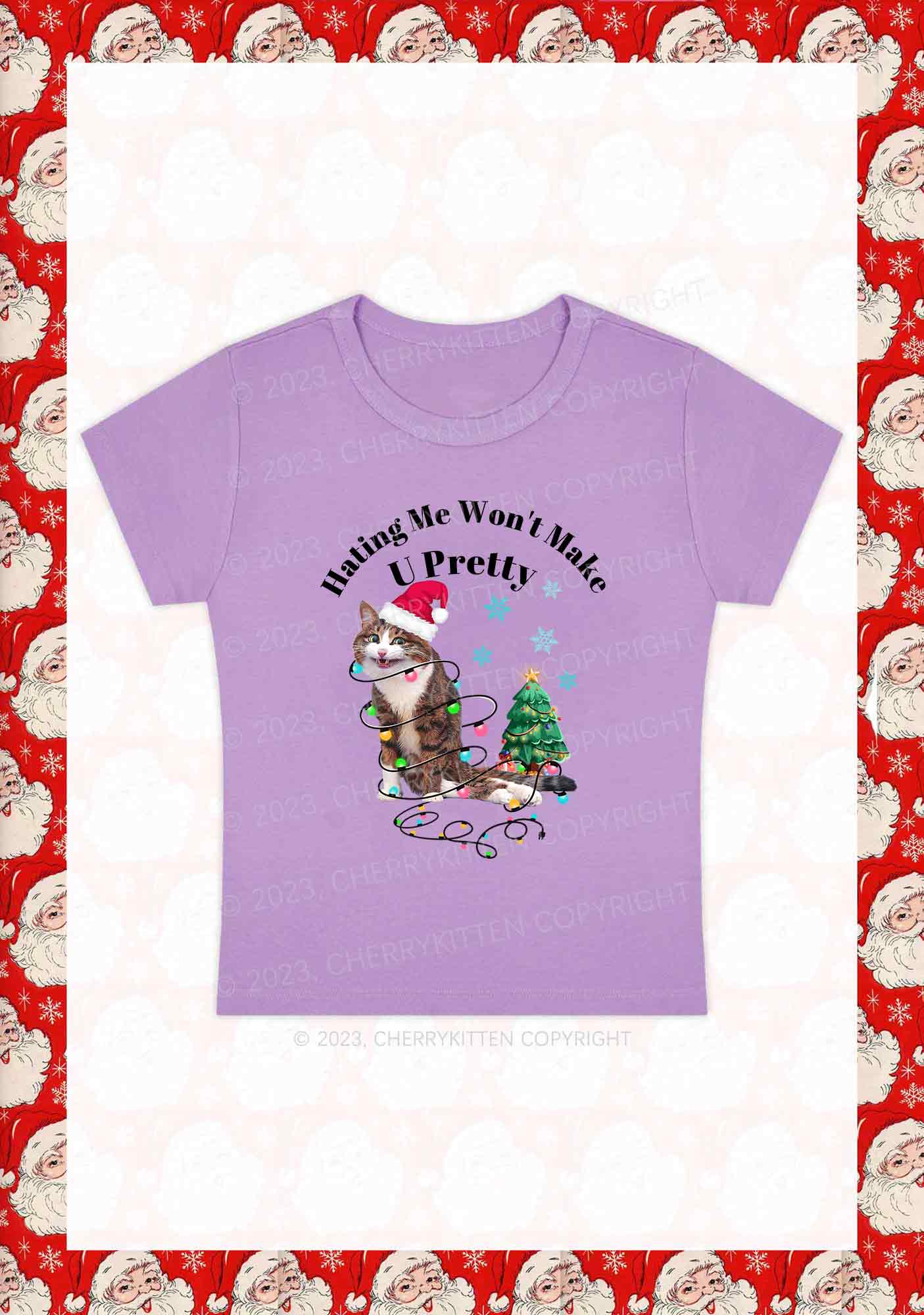 Hating Me Won't Make U Pretty Christmas Y2K Baby Tee Cherrykitten