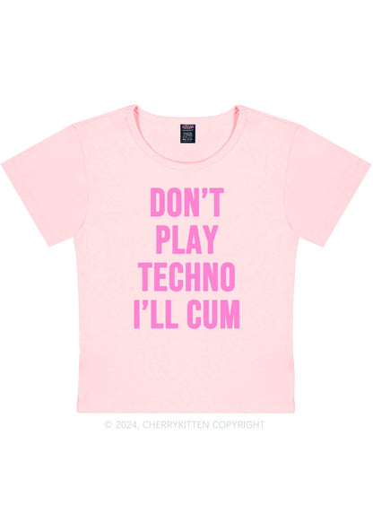 Don't Play Techno Y2K Baby Tee Cherrykitten