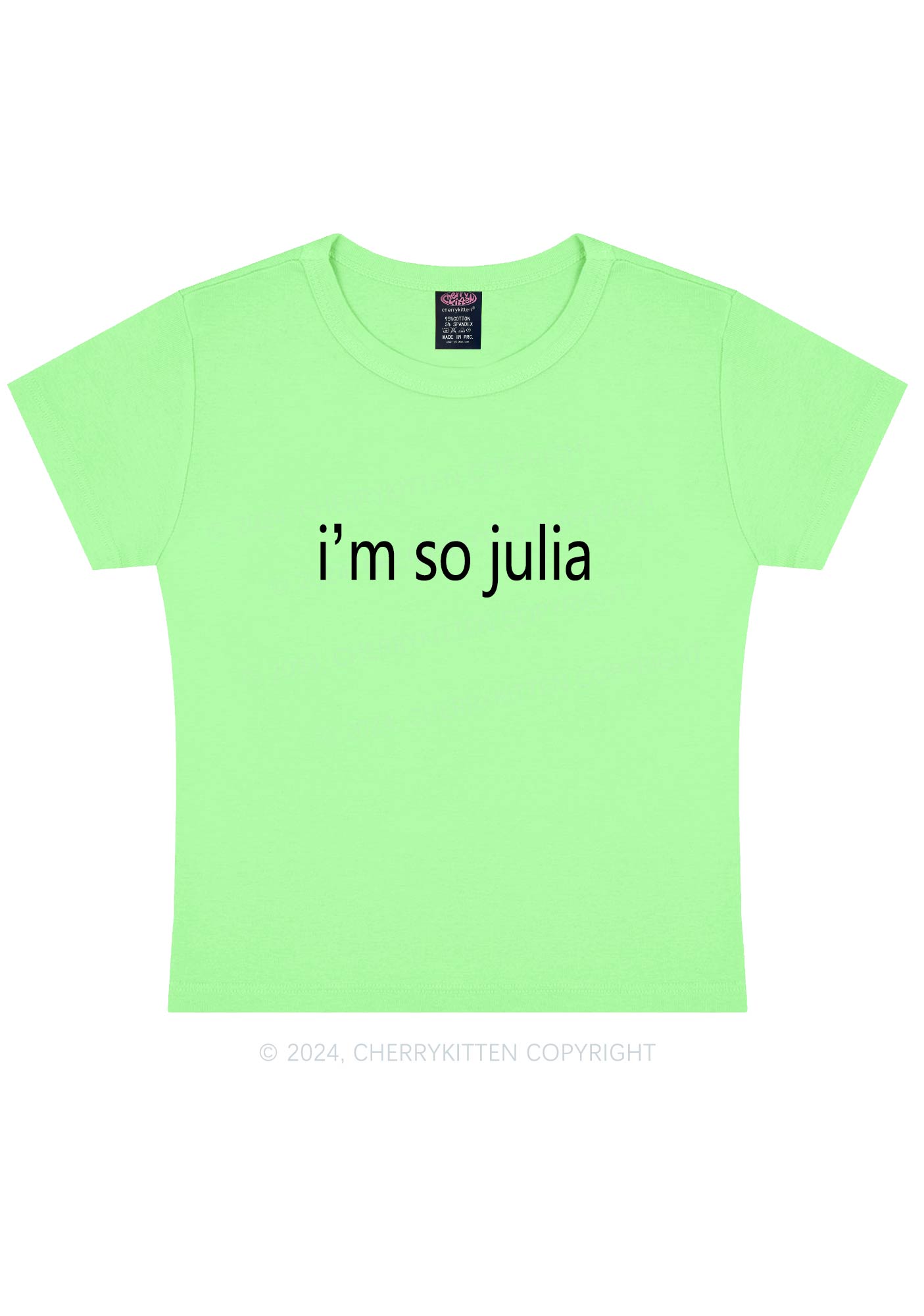 I'm So Julia Y2K Baby Tee Cherrykitten