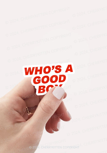 Who's A Good Boy 1Pc Y2K Sticker Cherrykitten