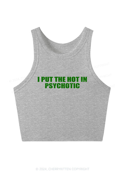 I Put The Hot In Psychotic Y2K Crop Tank Top Cherrykitten