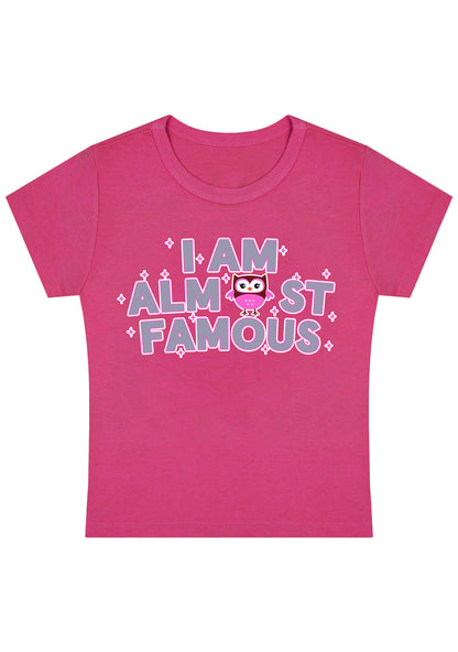 I Am Almost Famous Y2K Baby Tee