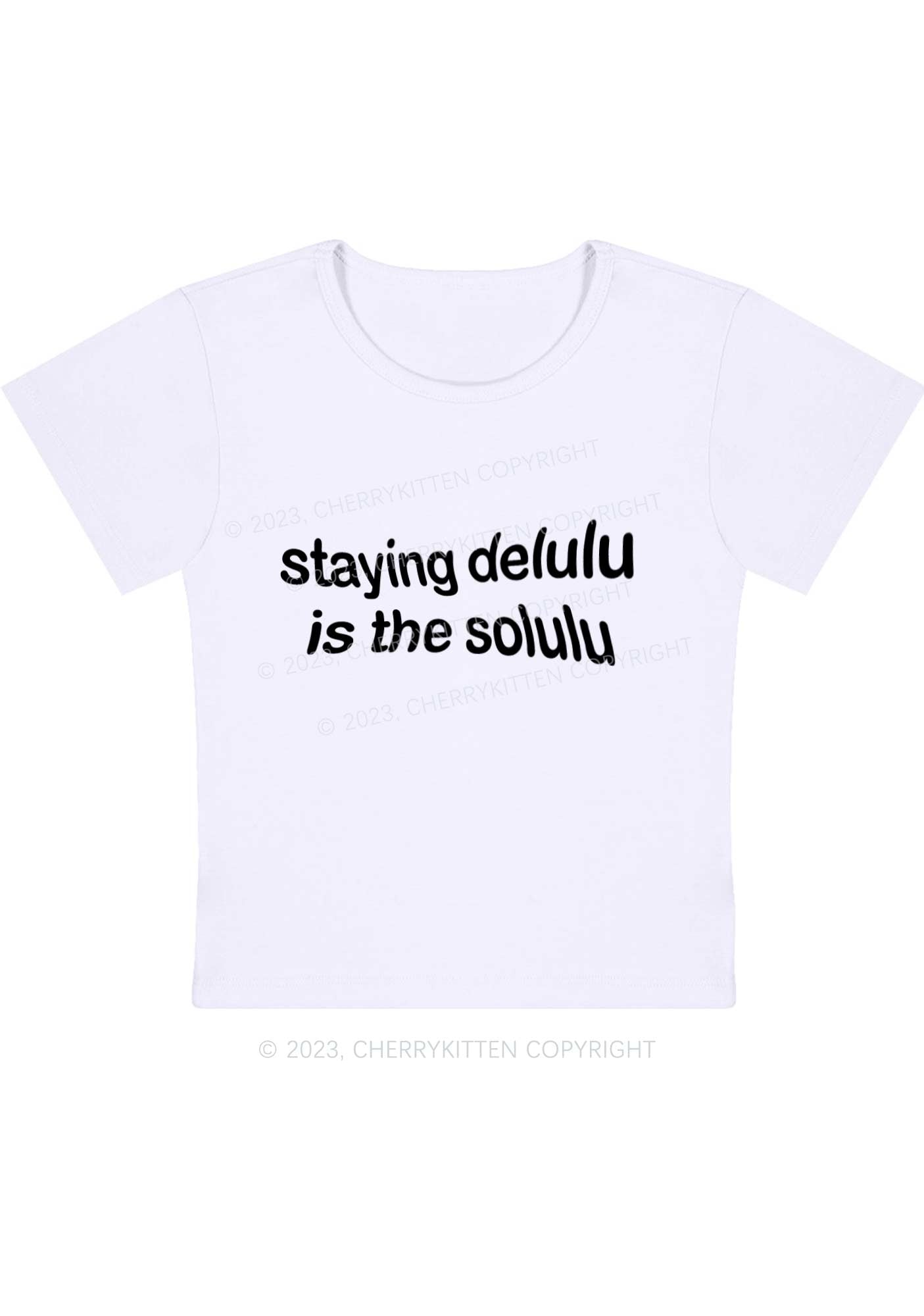 Curvy Staying Delulu Solulu Delusional Y2K Baby Tee Cherrykitten