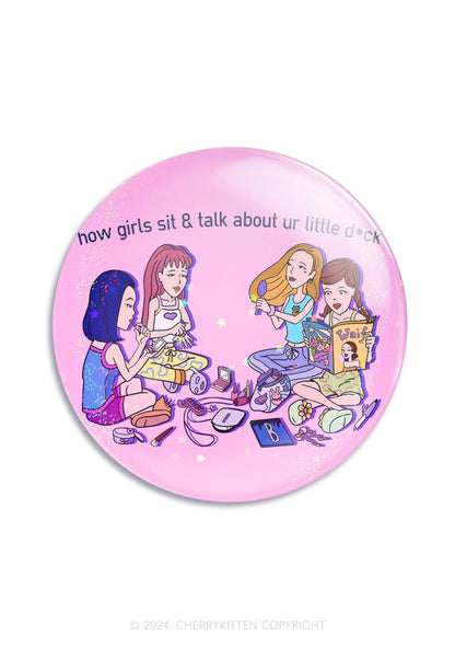 Girls Sit&Talk 1Pc Y2K Pin Cherrykitten