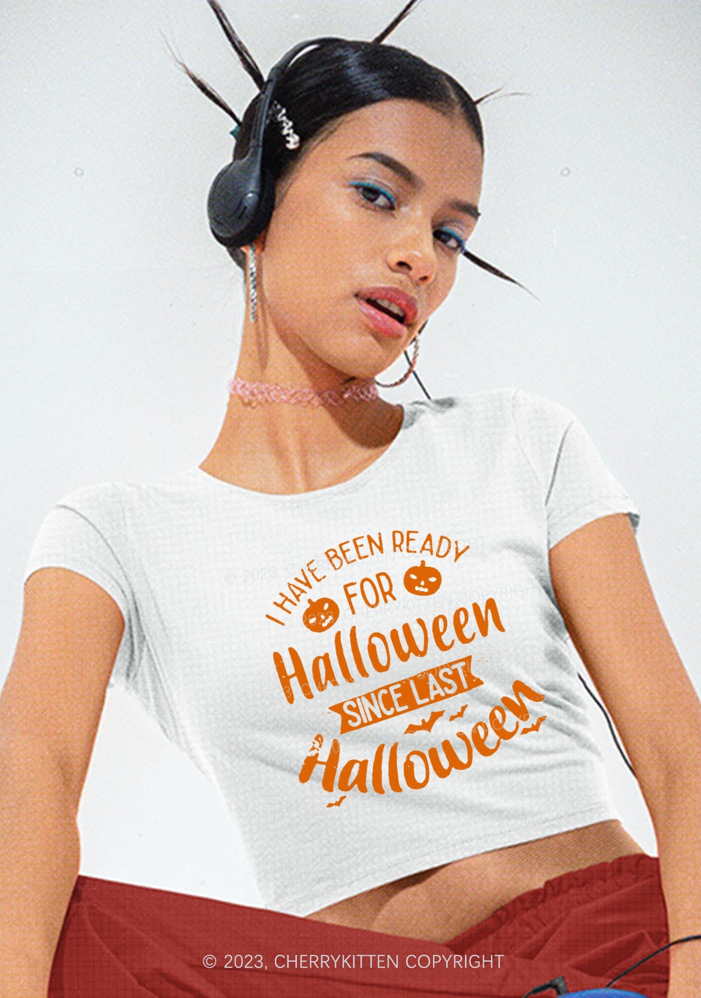 I Have Been Ready For Halloween Baby Tee Cherrykitten