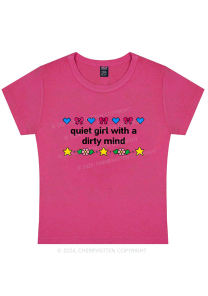 Quiet Girl Dirty Mind Y2K Baby Tee Cherrykitten