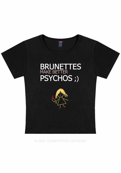 Curvy Brunettes Make Better Psychos Y2K Baby Tee Cherrykitten