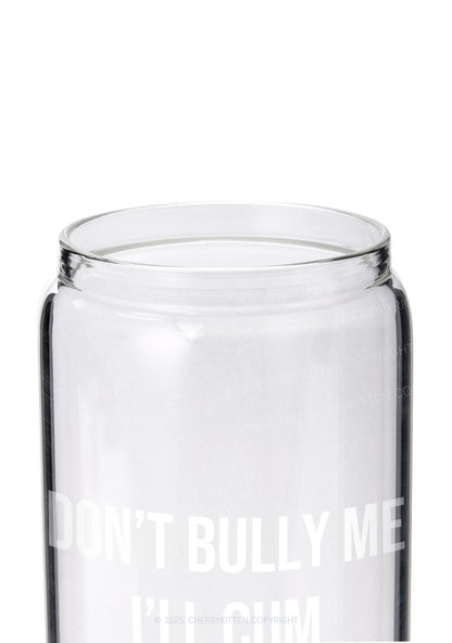 Dont Bully Me Y2K Printed Glass Cup Cherrykitten