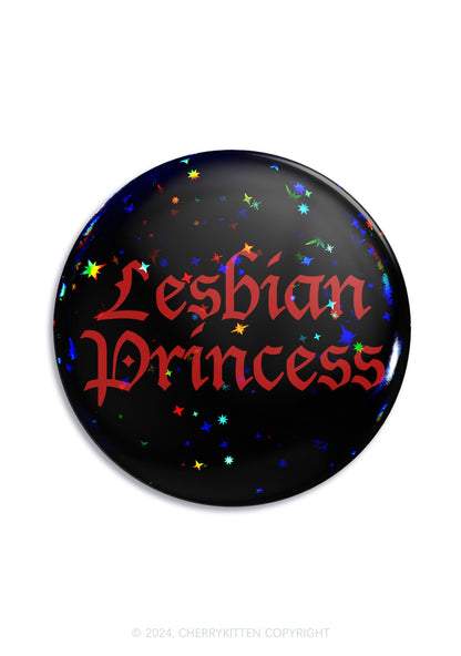 Lesbian Princess 1Pc Y2K Pin Badge Cherrykitten