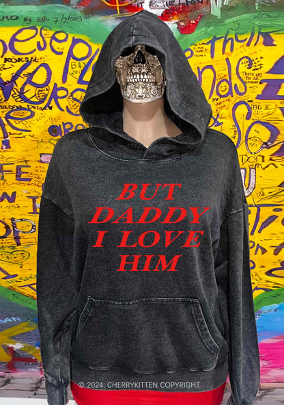 But Daddy I Love Him Y2K Washed Hoodie Cherrykitten