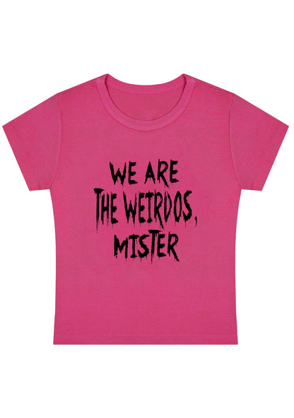 Curvy We Are The Weirdos Mister Baby Tee