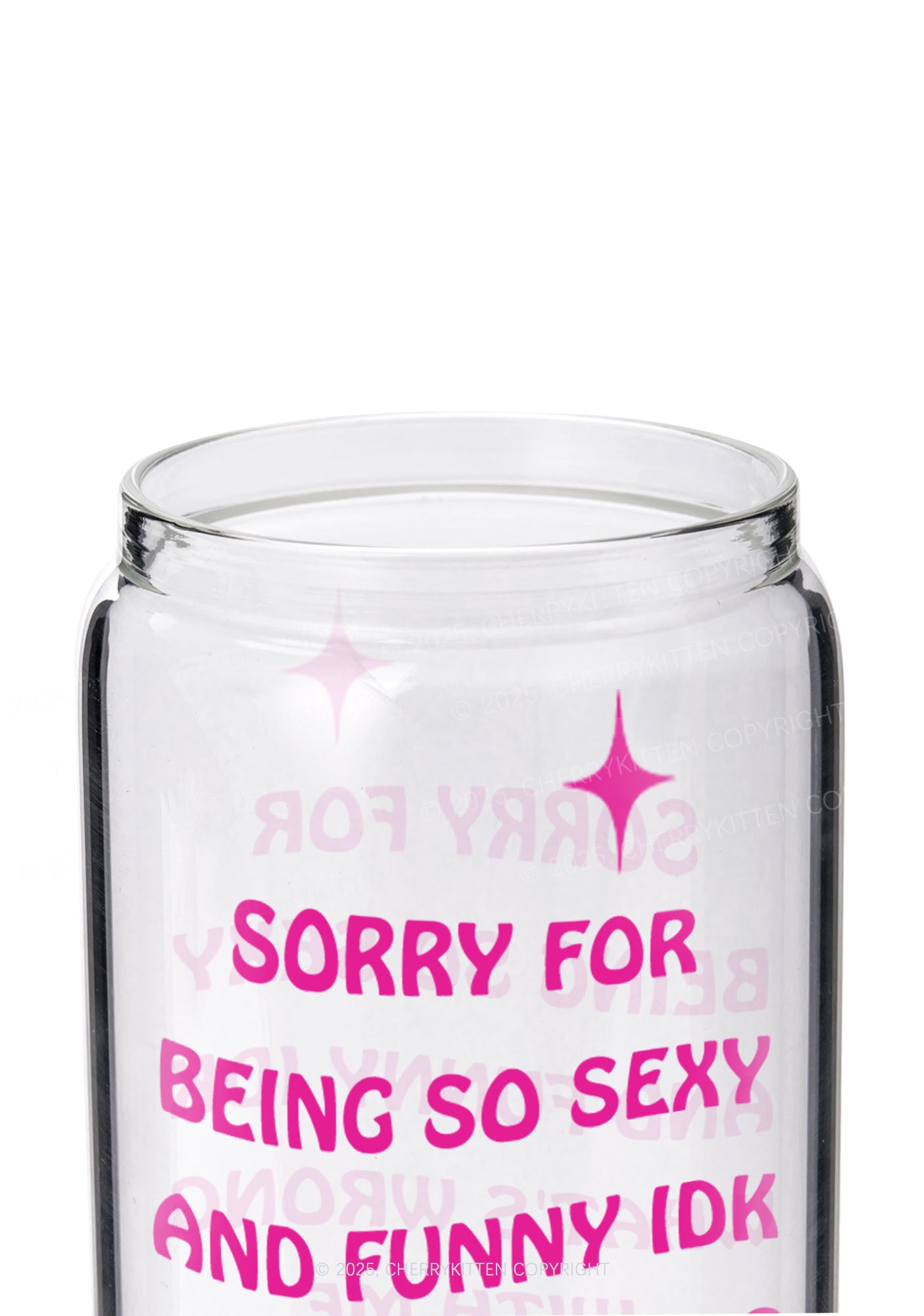 Sorry For Being So Funny Y2K Printed Glass Cup Cherrykitten