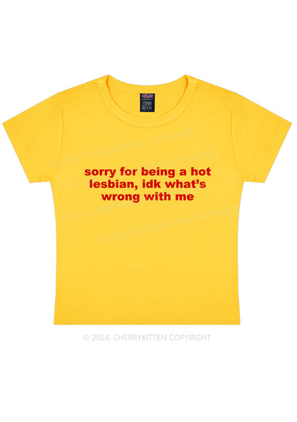 Sorry For Being Hot Lesbian Y2K Baby Tee Cherrykitten