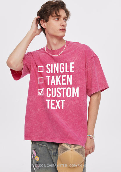 Single Taken Custom Text Y2K Valentine's Day Washed Tee Cherrykitten