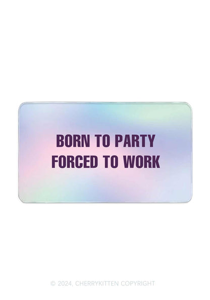 Born To Party Y2K Desk Mat Cherrykitten