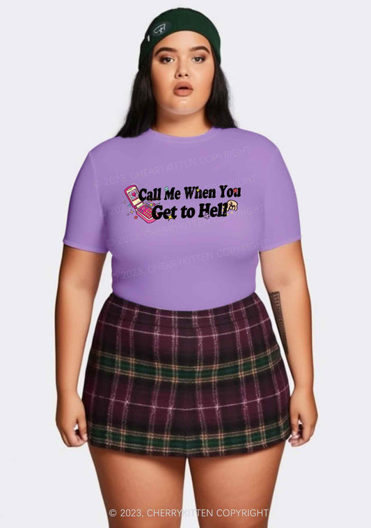 Curvy Call Me When You Get To Hell Y2K Baby Tee Cherrykitten