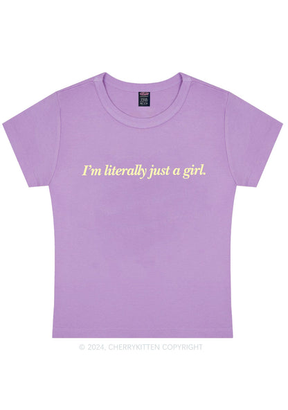 Literally Just A Girl Y2K Baby Tee Cherrykitten