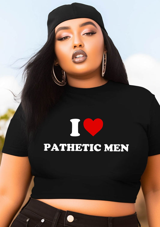 Curvy I Love Pathetic Men Baby Tee